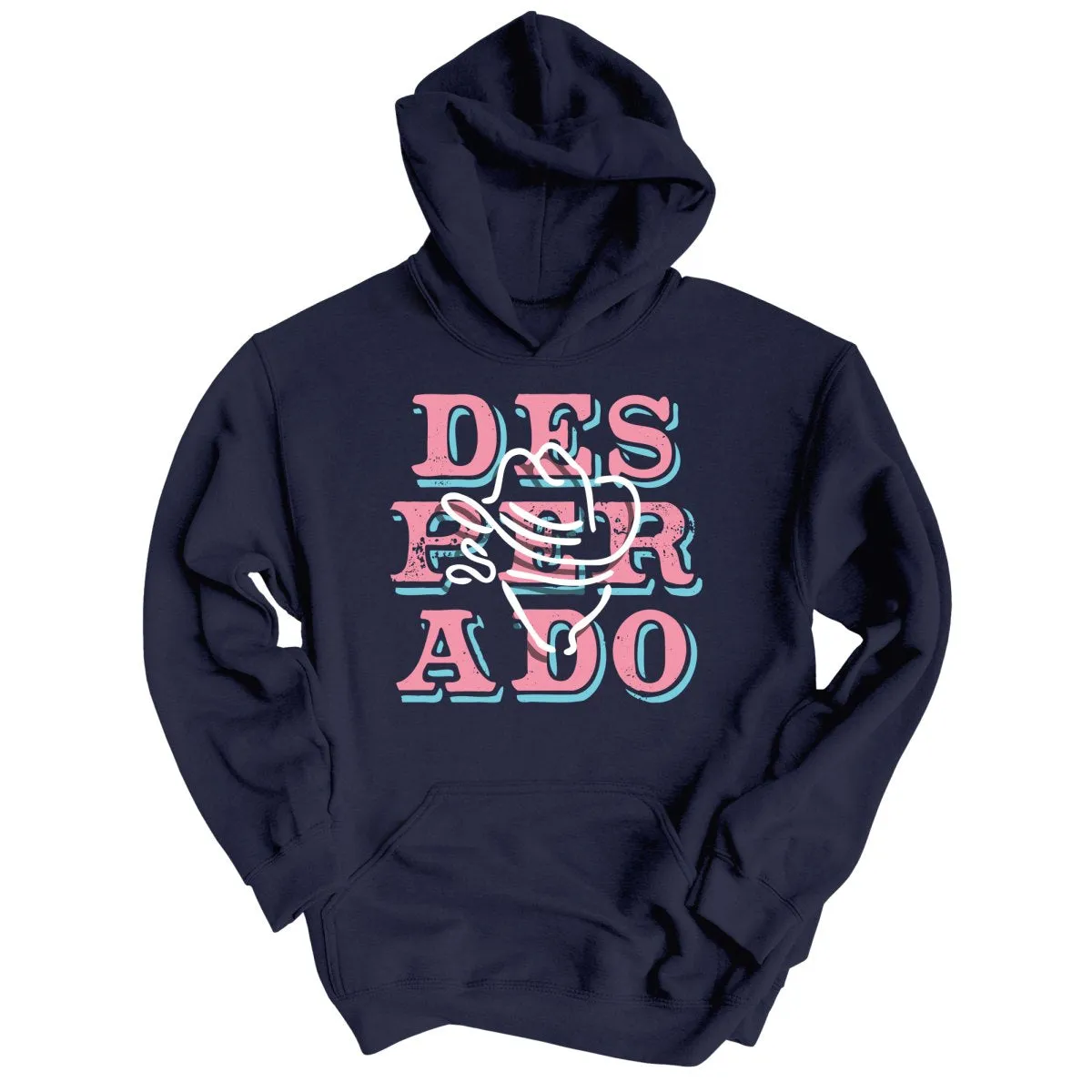 Desperado Hoodie